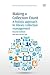 Making a Collection Count: A Holistic Approach to Library Collection Management (Chandos Information Professional Series)