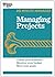 Managing Projects (HBR 20-M...