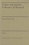 Crime and Justice, Volume 31: Youth Crime and Youth Justice: Comparative and Cross-national Perspectives (Volume 31) (Crime and Justice: A Review of Research)