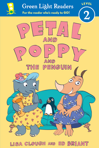 Petal and Poppy and the Penguin: A Fun Graphic Story About a Penguin Guest and Friendship for Children (Ages 4-7) (Green Light Readers Level 2)