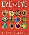 Eye to Eye by Steve Jenkins