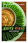 Party Dips!: 50 Zippy, Zesty, Spicy, Savory, Tasty, Tempting Dips (50 Series)