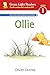 Ollie (Reader) by Olivier Dunrea