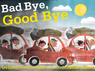 Bad Bye, Good Bye (Hardcover)