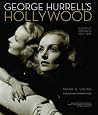 George Hurrell's Hollywood by Mark A. Vieira George Hurrell's Hollywood by Mark A. Vieira