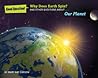 Why Does Earth Spin?: And Other Questions About Our Planet (Good Question!)
