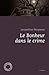 Le bonheur dans le crime