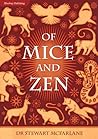 Of Mice and Zen. Animal Encounters in the Life of a Wandering... by Stewart McFarlane