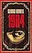 1984 by George Orwell 1984 by George Orwell