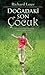 Doğadaki Son Çocuk - Çocuklarımızdaki Doğa Yoksunluğu ve Doğa... by Richard Louv