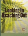 Looking In, Reaching Out: A Reflective Guide for Community Service-Learning Professionals (Hardcover)