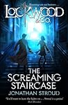 The Screaming Staircase by Jonathan Stroud