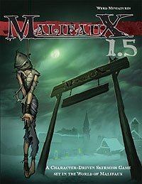 Malifaux 1.5: A Character Driven Skirmish Game