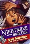 Nightmare at the Book Fair by Dan Gutman