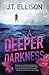 A Deeper Darkness (Dr. Sama...