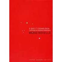 O que é a cosmologia? A revolução do pensamento cosmológico (Paperback)