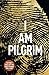I Am Pilgrim