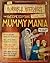 The Awesome Egyptians - Mummy Mania (Horrible History Magazines, #3)