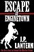 Escape at Enginetown