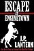 Escape at Enginetown