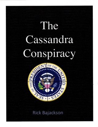 The Cassandra Conspiracy (Kindle Edition)