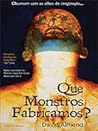 Que Monstros Fabr...
