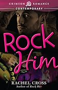Rock Him