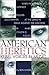 American Heretics by Benjamin Myers