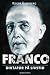 Franco - Diktator på livstid