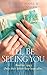 I'll Be Seeing You by Suzanne Hayes I'll Be Seeing You by Suzanne Hayes