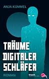 Träume Digitaler Schläfer by Anja Kümmel