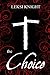 The Choice (Death's Confessions, #1)