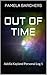 Out of Time (Adelia Kayland Personal Log 1)