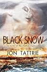 Black Snow by Jon Tattrie
