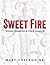 Sweet Fire: Sugar, Diabetes & Your Health