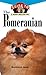 Pomeranian: An Owner's Guid...