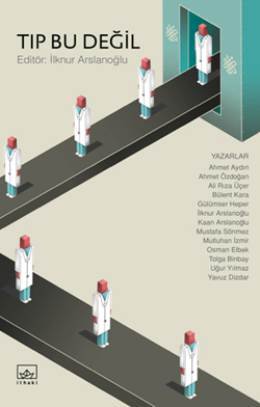 Tıp Bu Değil (Paperback)