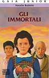 Gli immortali by Natalie Babbitt Gli immortali by Natalie Babbitt