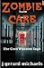 Zombie Care (The Cord Wheaton Saga, #9)