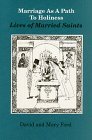 Marriage As a Path to Holiness: Lives of Married Saints (Hardcover)