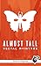 Almost Tall by Vestal McIntyre