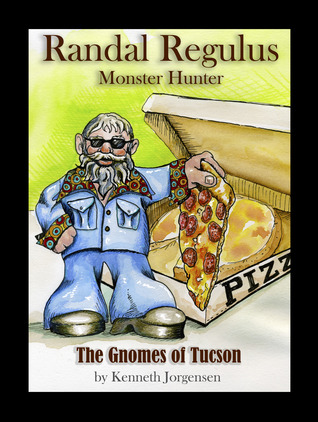 Randal Regulus Monster Hunter, The Gnomes of Tucson (Book 2)