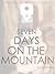 Seven Days on the Mountain