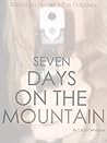 Seven Days on the Mountain