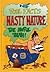 Foul Facts: Nasty Nature—Th...