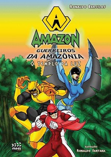 O Templo da Luz (Amazon: Guerreiros da Amazônia #1)