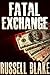 Fatal Exchange