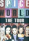 Spice World: The Tour