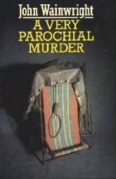 A Very Parochial Murder