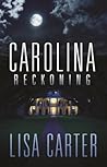 Carolina Reckoning